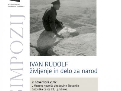 VABILO NA SIMPOZIJ - IVAN RUDOLF - ŽIVLJENJE IN DELO ZA NAROD