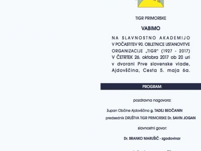 SLAVNOSTNA AKADEMIJA OB 90. OBLETNICI USTANOVITVE ORGANIZACIJE TIGR